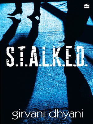 cover image of S.t.a.l.k.e.d.